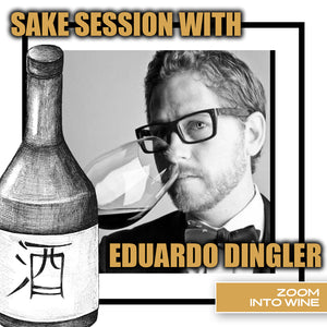 Sake Session with Eduardo Dingler