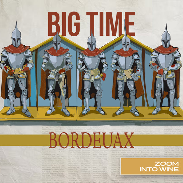 Big Time Bordeaux