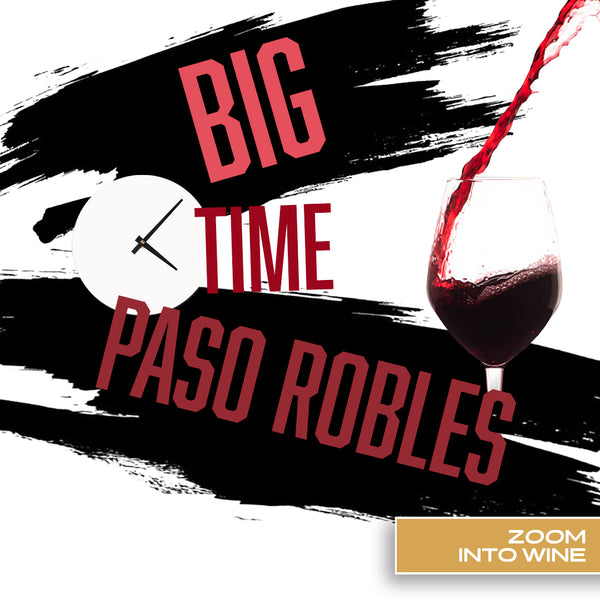 Wednesday, September 2nd @ 7pm | Big Time Paso Robles