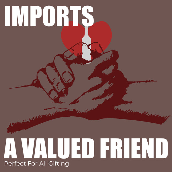 Imports: A Valued Friend | Gift Box