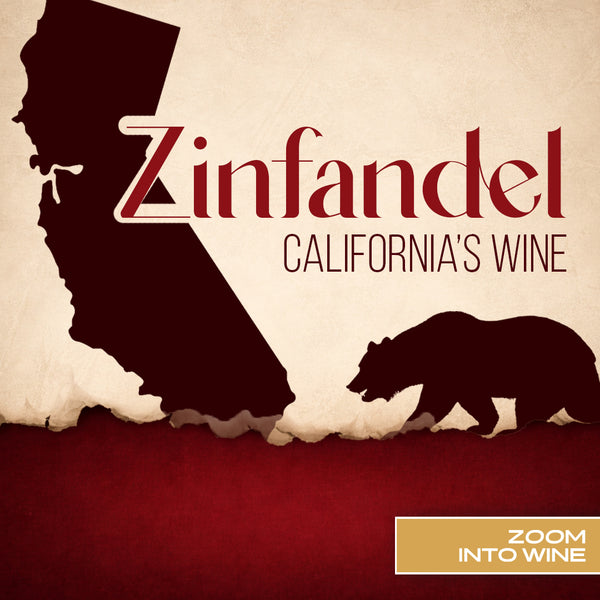 Zinfandel: California's Wine